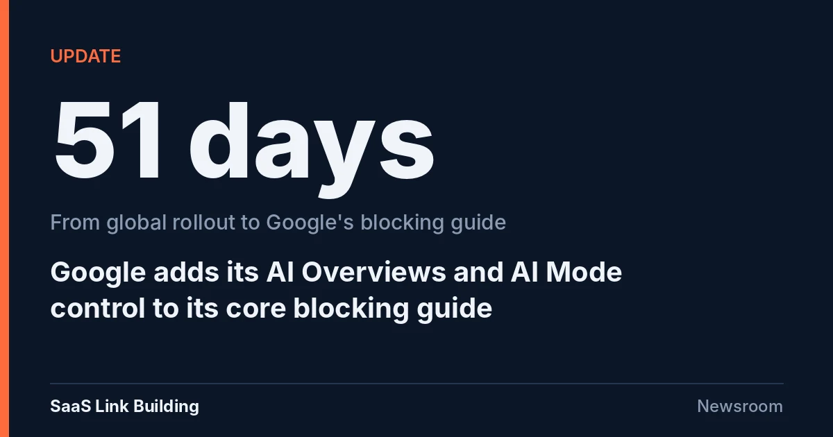 Data card: 51 days from global rollout to Google's blocking guide for the Search generative AI control