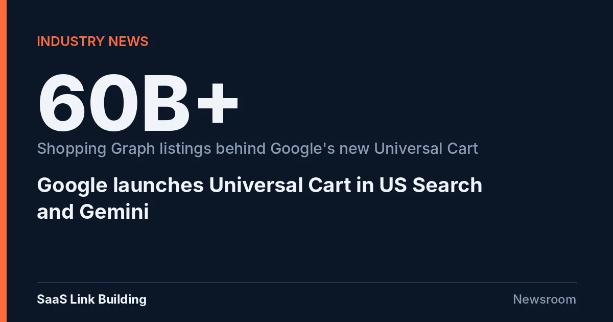 Data card: Google launches Universal Cart in US Search and Gemini, built on 60 billion plus Shopping Graph listings