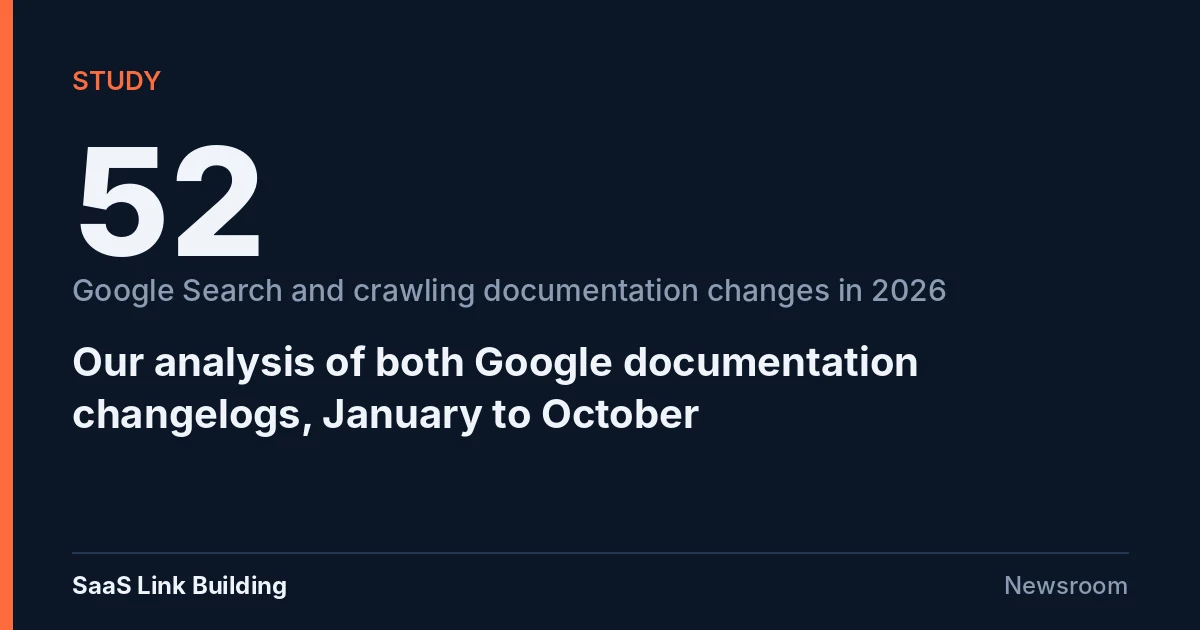 Data card: 52 Google Search and crawling documentation changes in 2026, from our analysis of both changelogs.