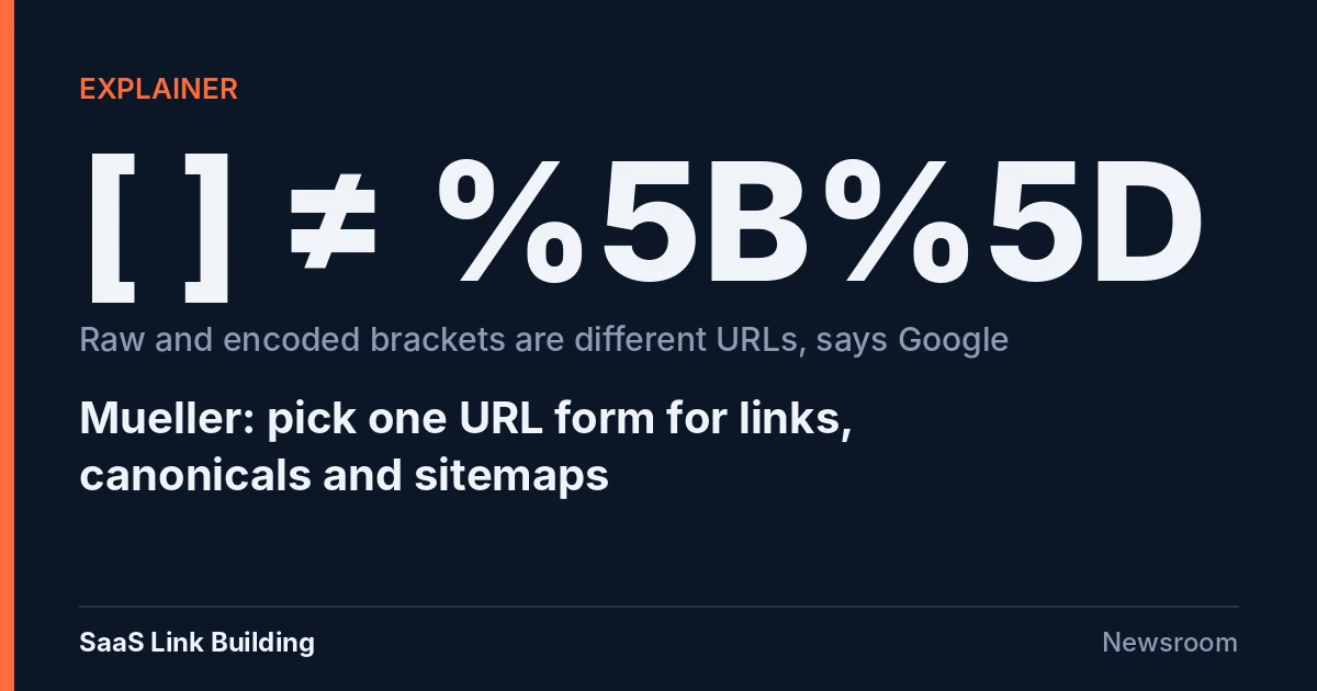 Data card: raw square brackets and %5B%5D are different URLs, says Google's John Mueller