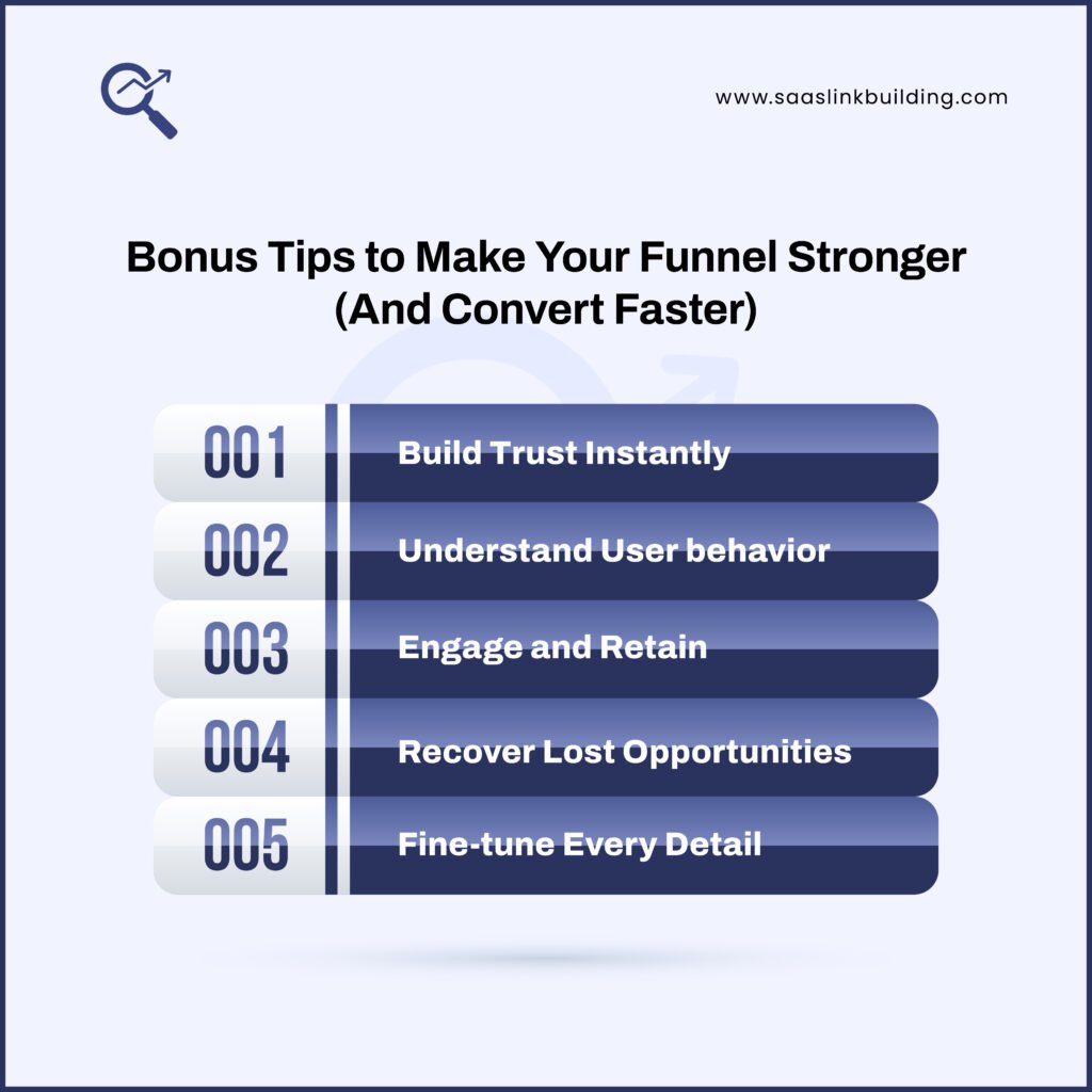 Bonus Tips to Make Your Funnel Stronger