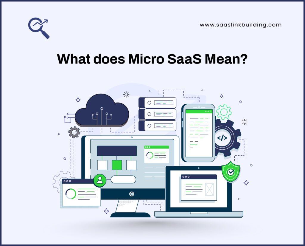 What Does Micro SaaS Mean